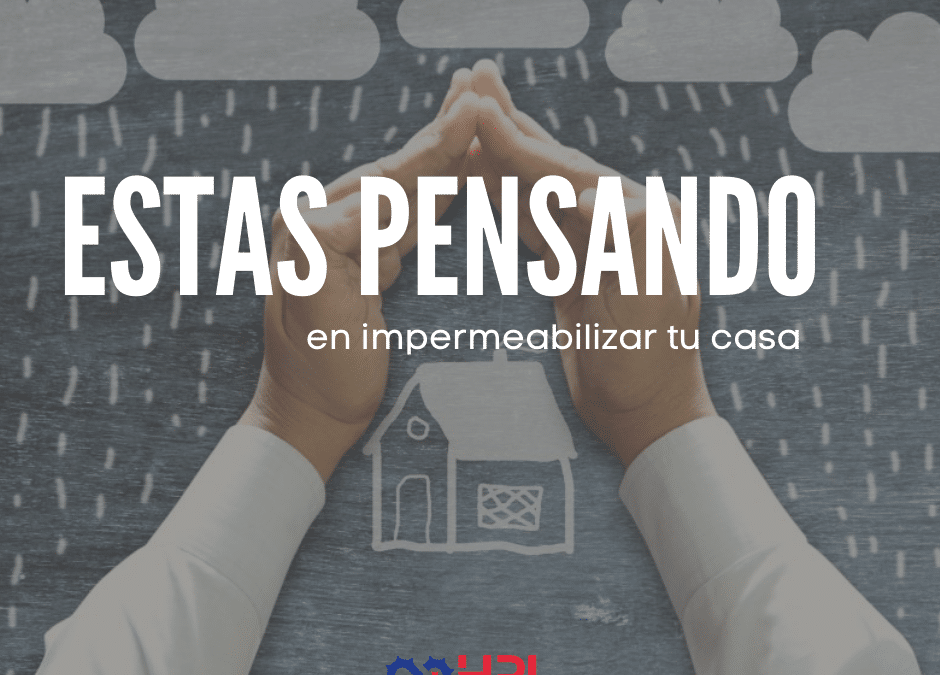 11 TIPS PARA IMPERMEABILIZAR TU TECHO