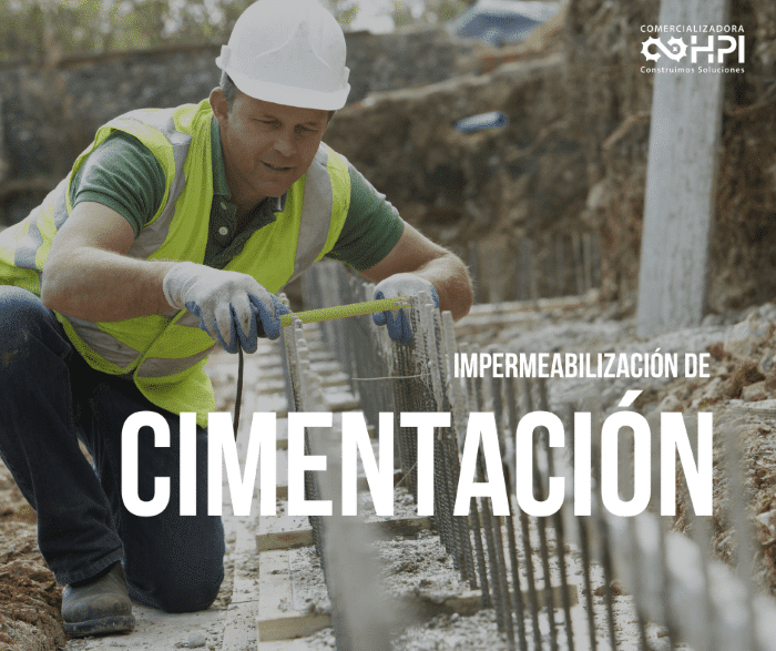 ¿POR QUE ES IMPORTANTE IMPERMEABILIZAR LOS CIMIENTOS DE UNA CASA NUEVA?